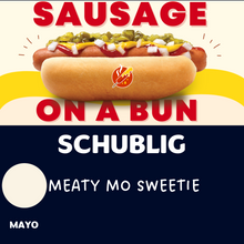 Load image into Gallery viewer, B: MEATY MO SWEETIE