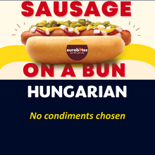 Load image into Gallery viewer, JUMBO Sausage on a Bun (HUNGARIAN)
