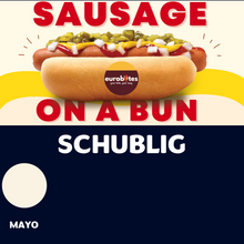 Load image into Gallery viewer, JUMBO Sausage on a Bun (SCHUBLIG)
