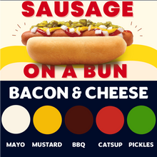 Load image into Gallery viewer, JUMBO Sausage on a Bun (BACON &amp; CHEESE)
