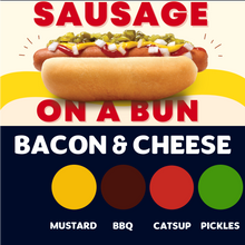 Load image into Gallery viewer, JUMBO Sausage on a Bun (BACON &amp; CHEESE)
