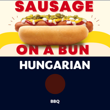 Load image into Gallery viewer, JUMBO Sausage on a Bun (HUNGARIAN)
