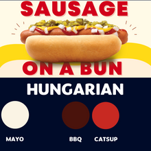 Load image into Gallery viewer, Quizine: Sausage on a Bun (HUNGARIAN)
