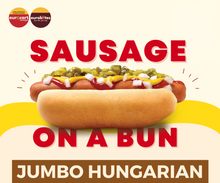 Load image into Gallery viewer, JUMBO Sausage on a Bun (HUNGARIAN)
