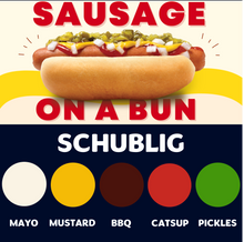 Load image into Gallery viewer, JUMBO Sausage on a Bun (SCHUBLIG)
