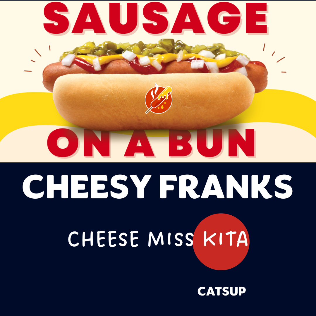 B: CHEESE MISS KITA