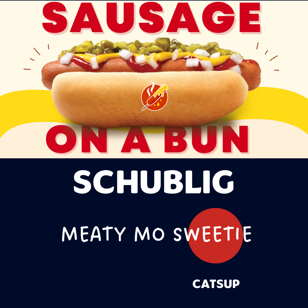 B: MEATY MO SWEETIE