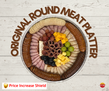 Load image into Gallery viewer, Reservation - ORIGINAL Round Meat Platter
