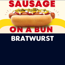 Load image into Gallery viewer, JUMBO Sausage on a Bun (BRATWURST)
