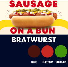 Load image into Gallery viewer, JUMBO Sausage on a Bun (BRATWURST)
