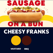 Load image into Gallery viewer, JUMBO Sausage on a Bun (CHEESY FRANKS)
