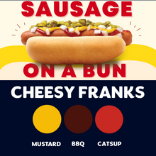 Load image into Gallery viewer, JUMBO Sausage on a Bun (CHEESY FRANKS)
