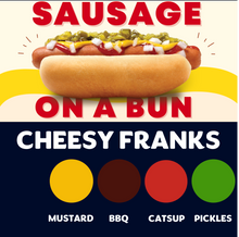 Load image into Gallery viewer, JUMBO Sausage on a Bun (CHEESY FRANKS)
