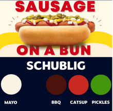 Load image into Gallery viewer, JUMBO Sausage on a Bun (SCHUBLIG)
