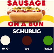 Load image into Gallery viewer, JUMBO Sausage on a Bun (SCHUBLIG)
