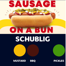 Load image into Gallery viewer, JUMBO Sausage on a Bun (SCHUBLIG)
