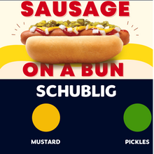 Load image into Gallery viewer, JUMBO Sausage on a Bun (SCHUBLIG)
